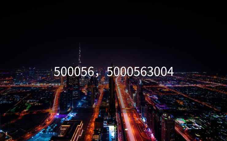 500056,5000563004 500056,5000563004